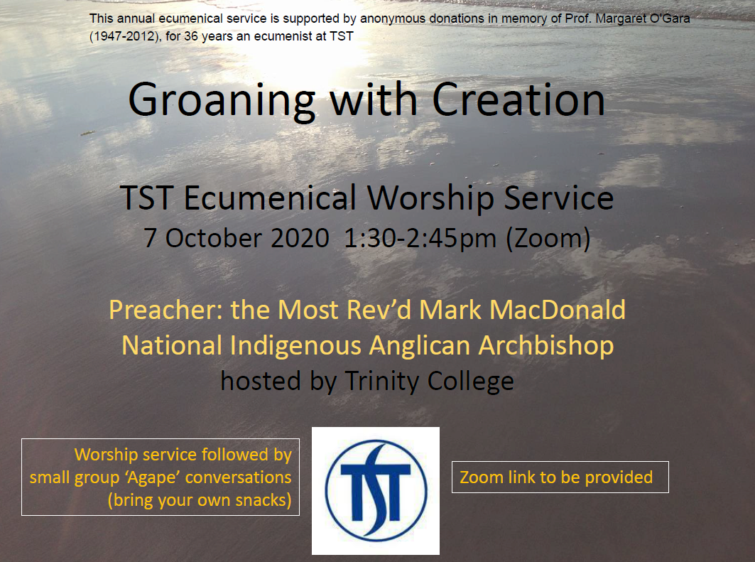 Groaning with Creation - TST Annual Agape Worship Service with Mark MacDonald Groaning with Creation - TST Annual Agape Worship Service with Mark MacDonald