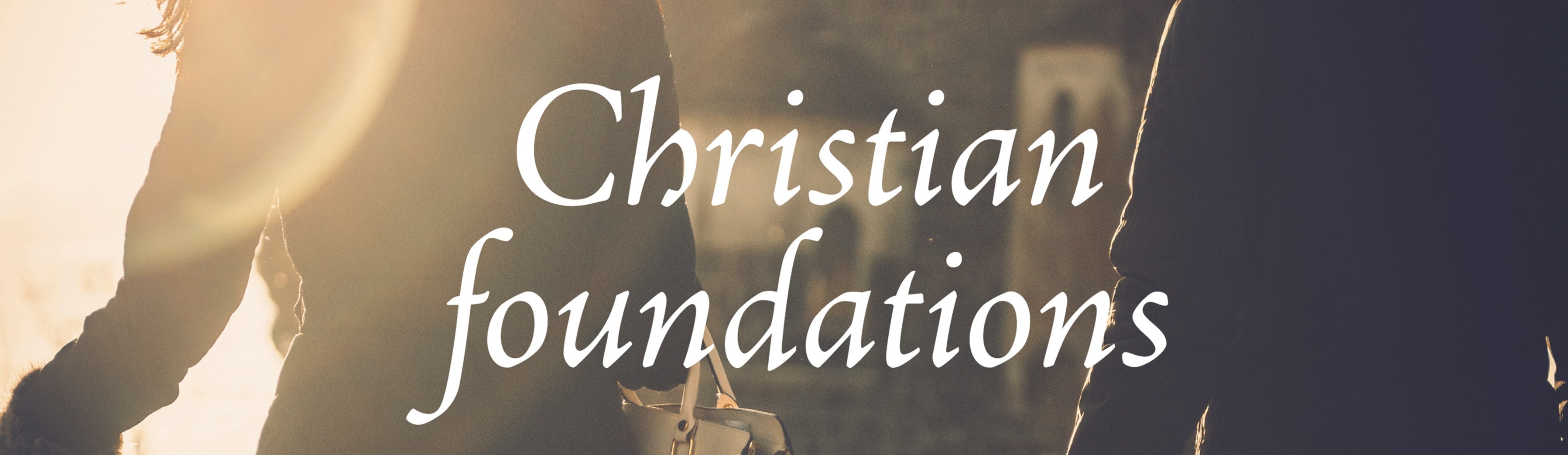Christian Foundations banner