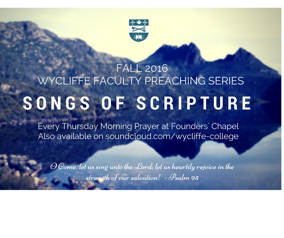 Fall 2016 Wycliffe Faculty Preaching Series Fall 2016 Wycliffe Faculty Preaching Series