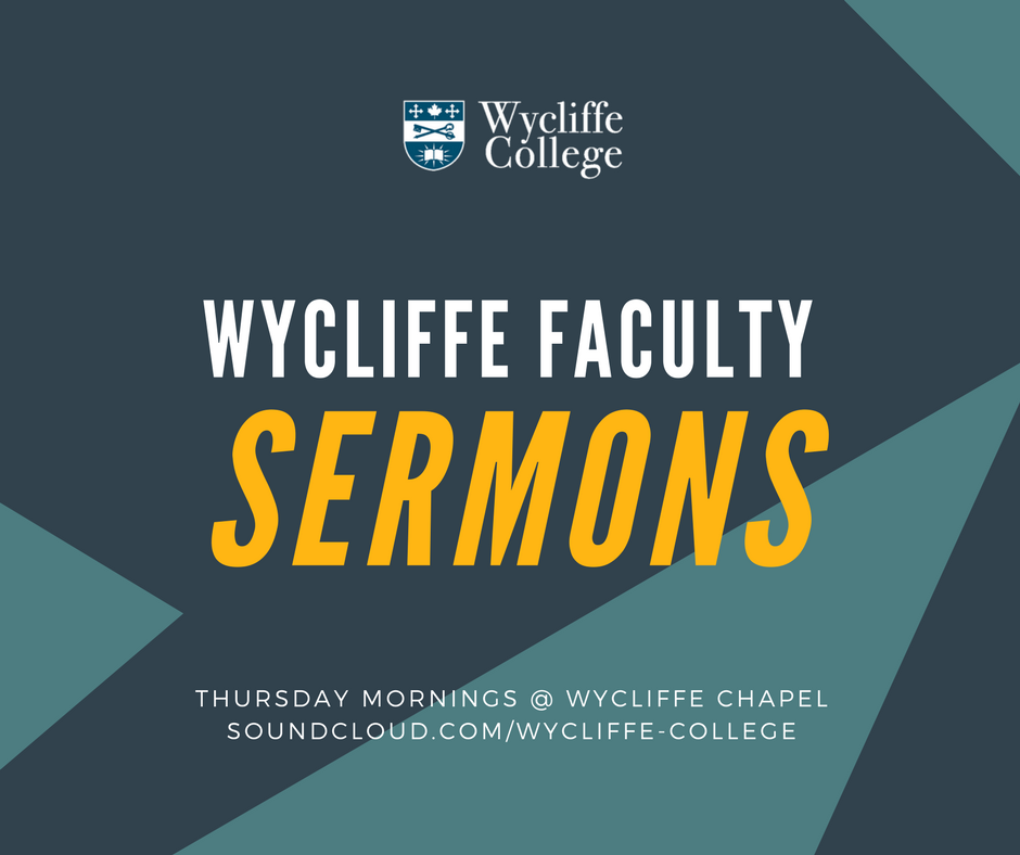 Wycliffe Faculty Sermons