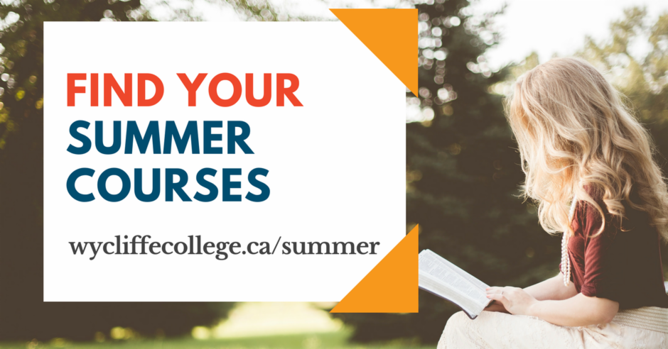 Find your summer courses at Wycliffe College