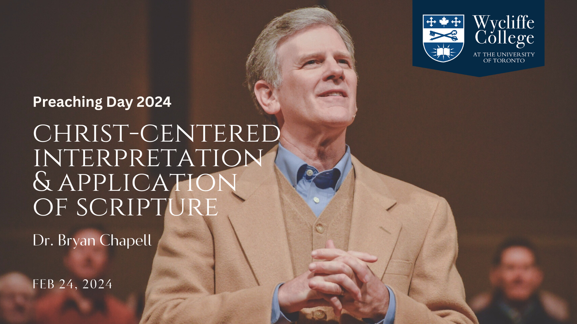 Preaching day 2024 with Bryan Chapell