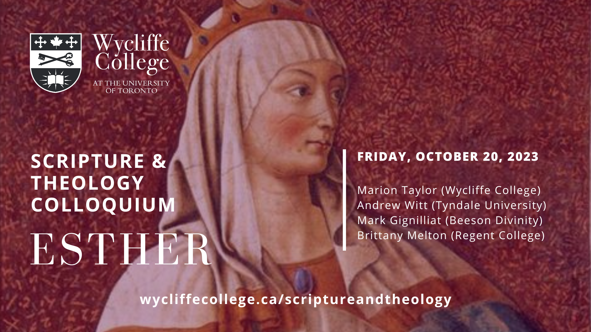 Fall 2023 Scripture and Theology Colloquium - The Book of Esther Fall 2023 Scripture and Theology Colloquium - The Book of Esther