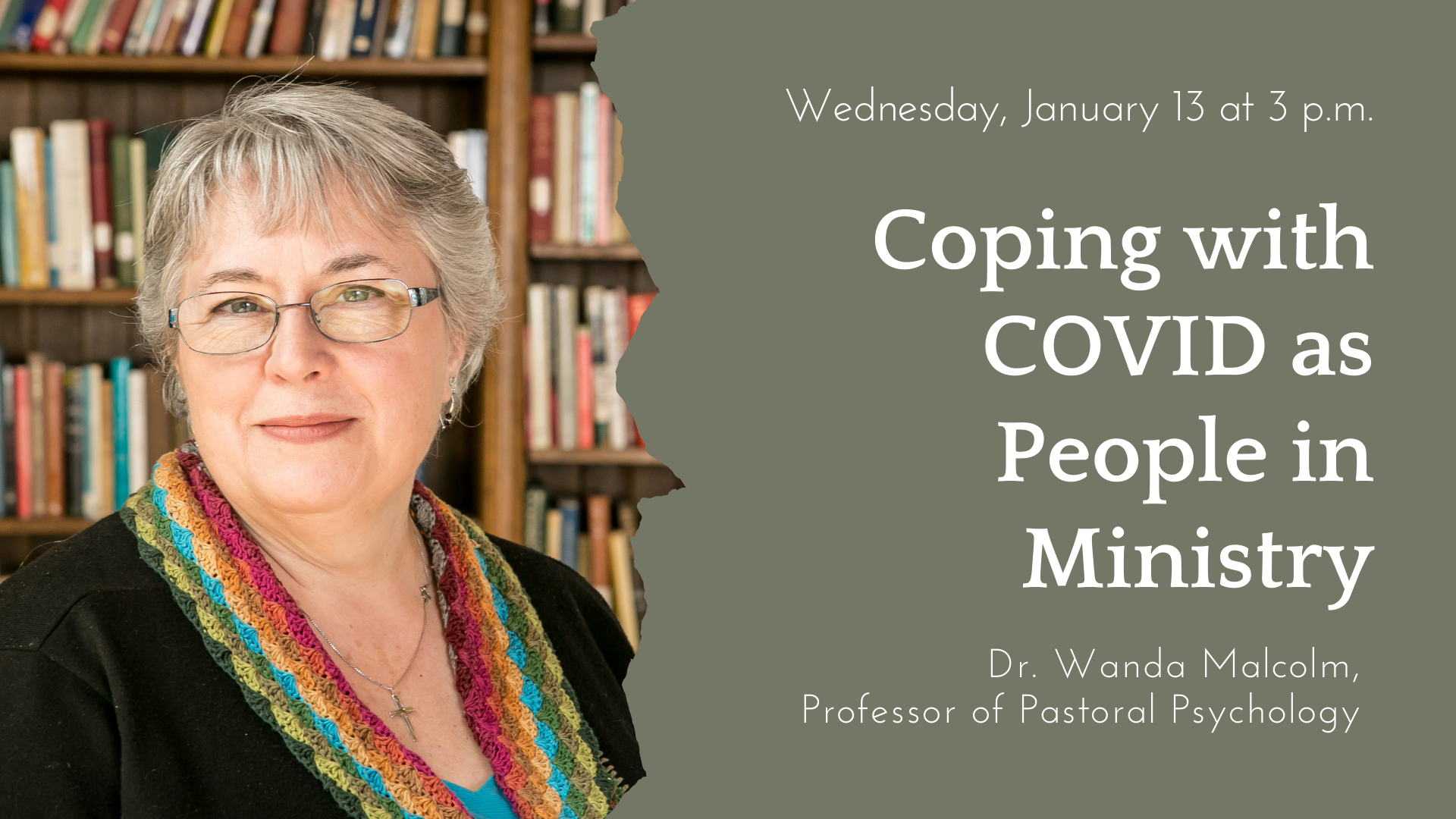 Coping with COVID as People in Ministry with Wanda Malcolm ""