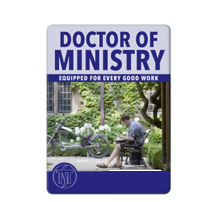 Doctor of Ministry (DMin) Doctor of Ministry (DMin)