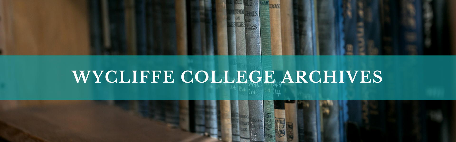 Wycliffe College Archives