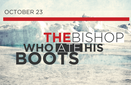 BSM The Bishop Who Ate His Boots