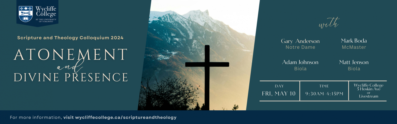 Wycliffe Centre for Scripture and Theology: Colloquium | Wycliffe College