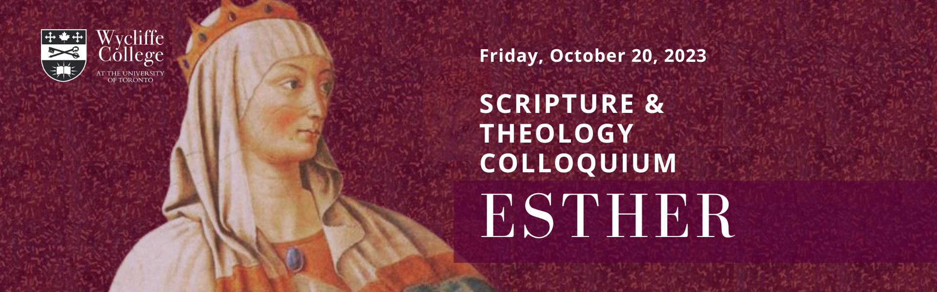 The book of Esther - Fall 2023 Scripture and Theology Colloquium