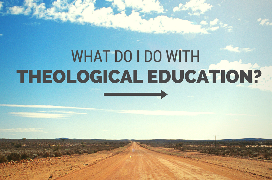 Theological Education Theological Education